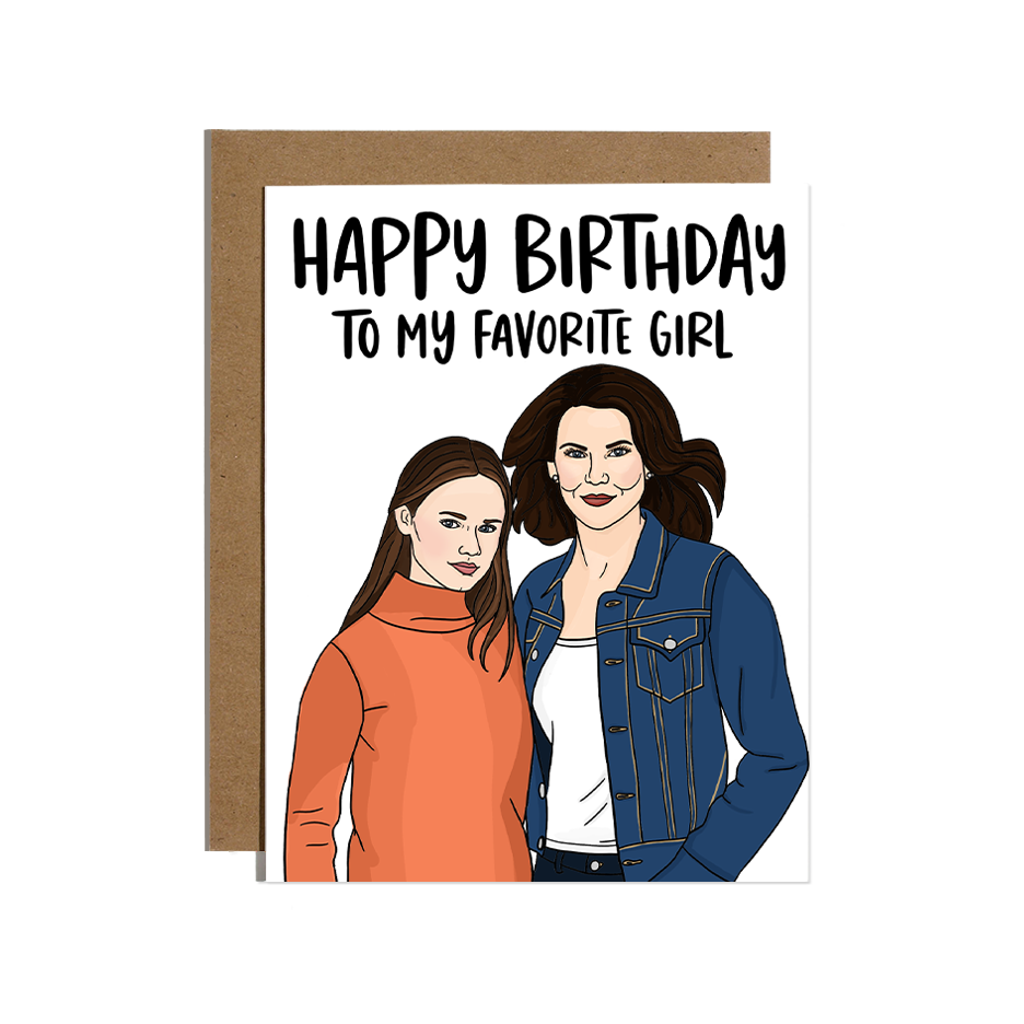 Happy Birthday To My Favorite Girl Card