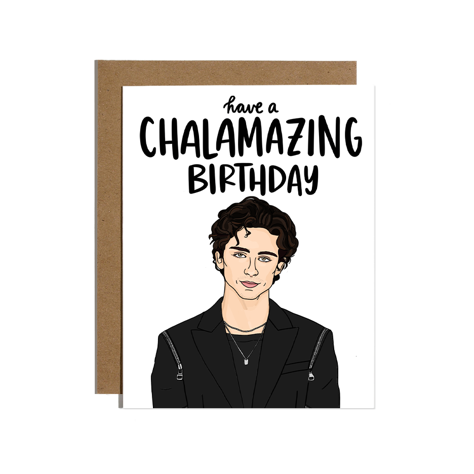 Have A Chalamazing Birthday Card