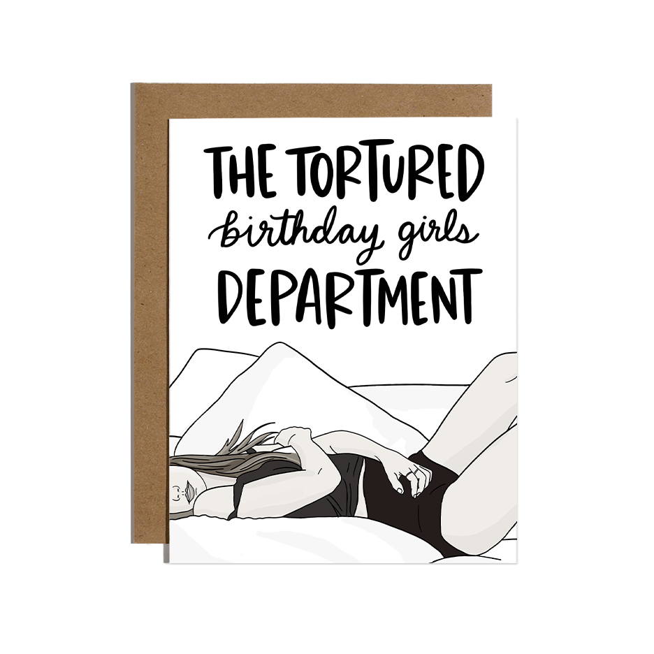 Tortured Birthday Girls Department Card
