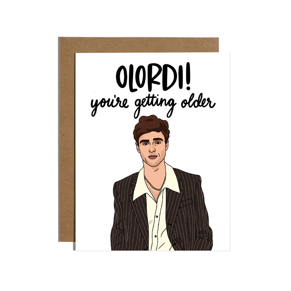 OLordi You're Getting Older Birthday Card