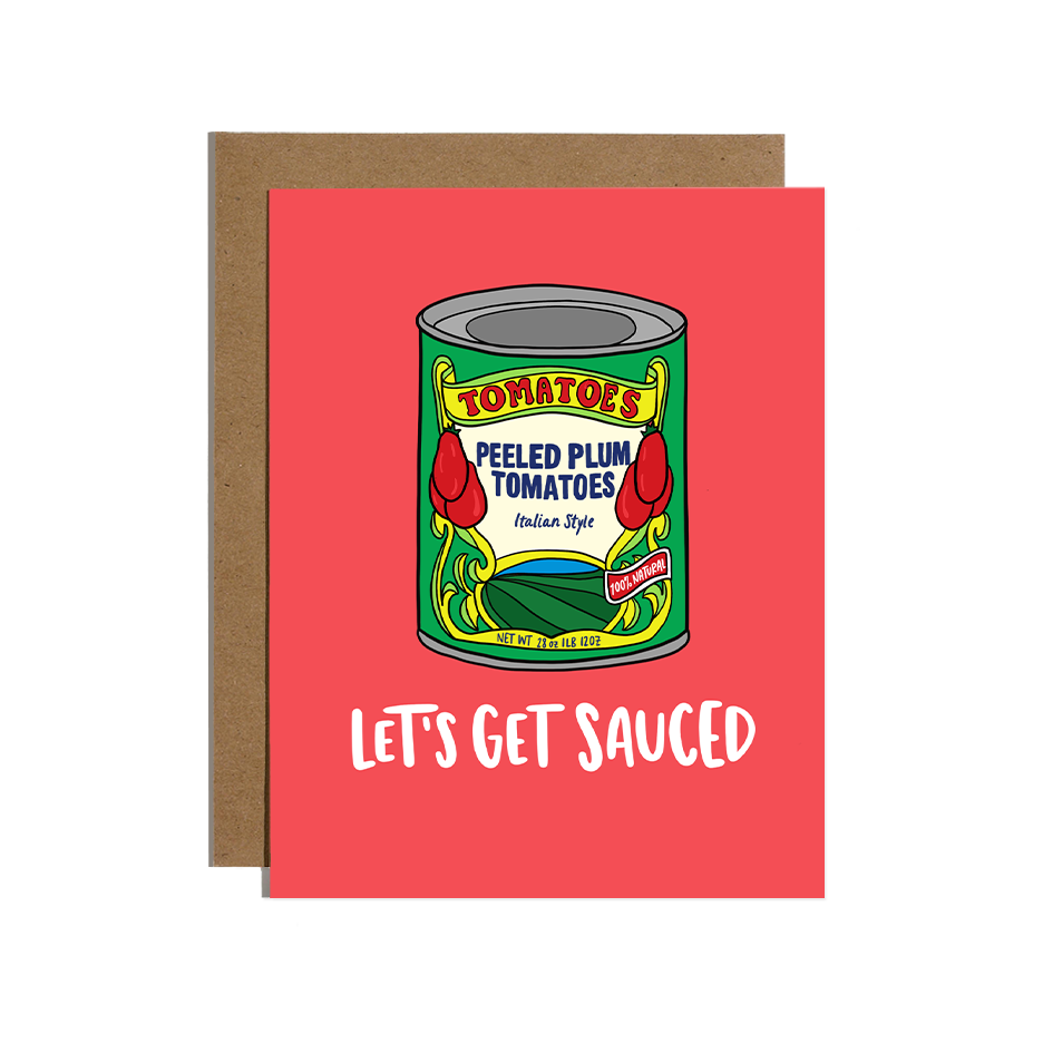 Let's Get Sauced Tomato Can Card