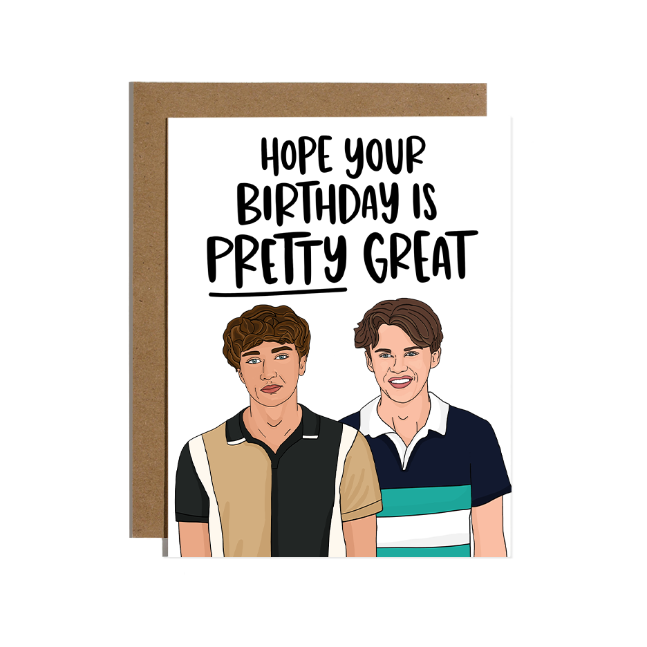 Hope Your Birthday is Pretty Great Card