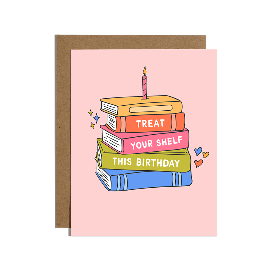 Treat Your Shelf Bookish Birthday Card