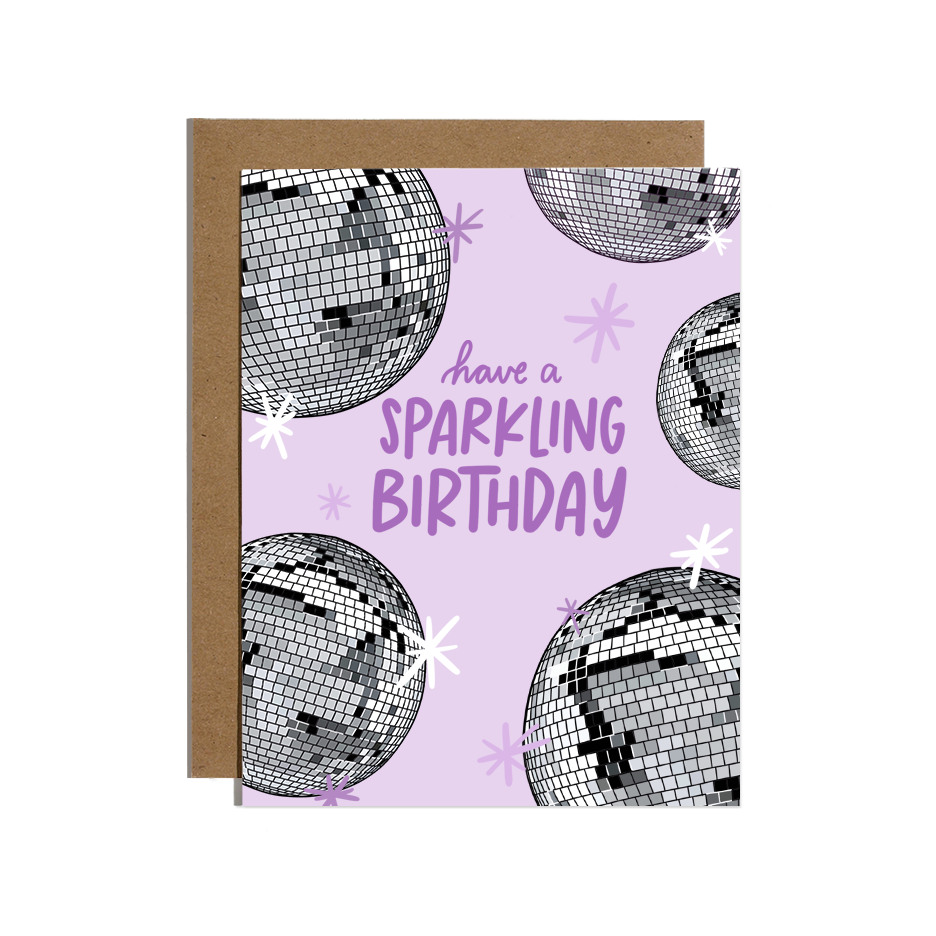 Disco Ball Have A Sparkling Birthday Card