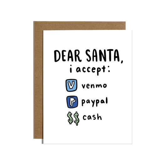 "Dear Santa I Accept..." Holiday Card