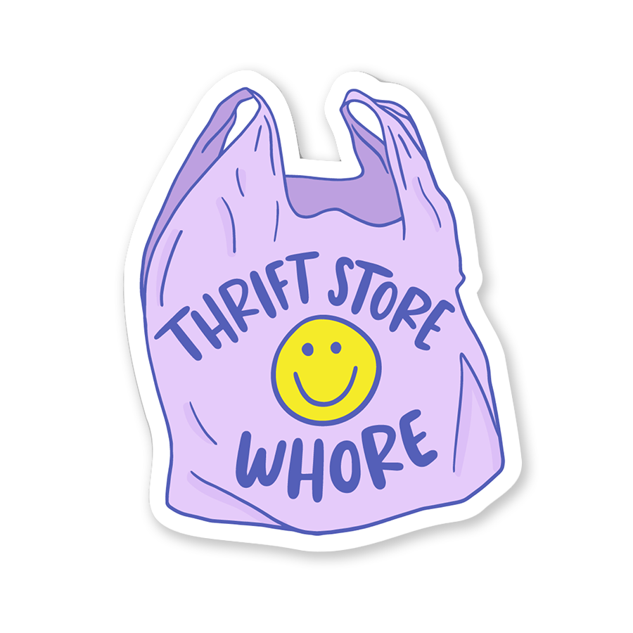Thrift Store Whore Sticker
