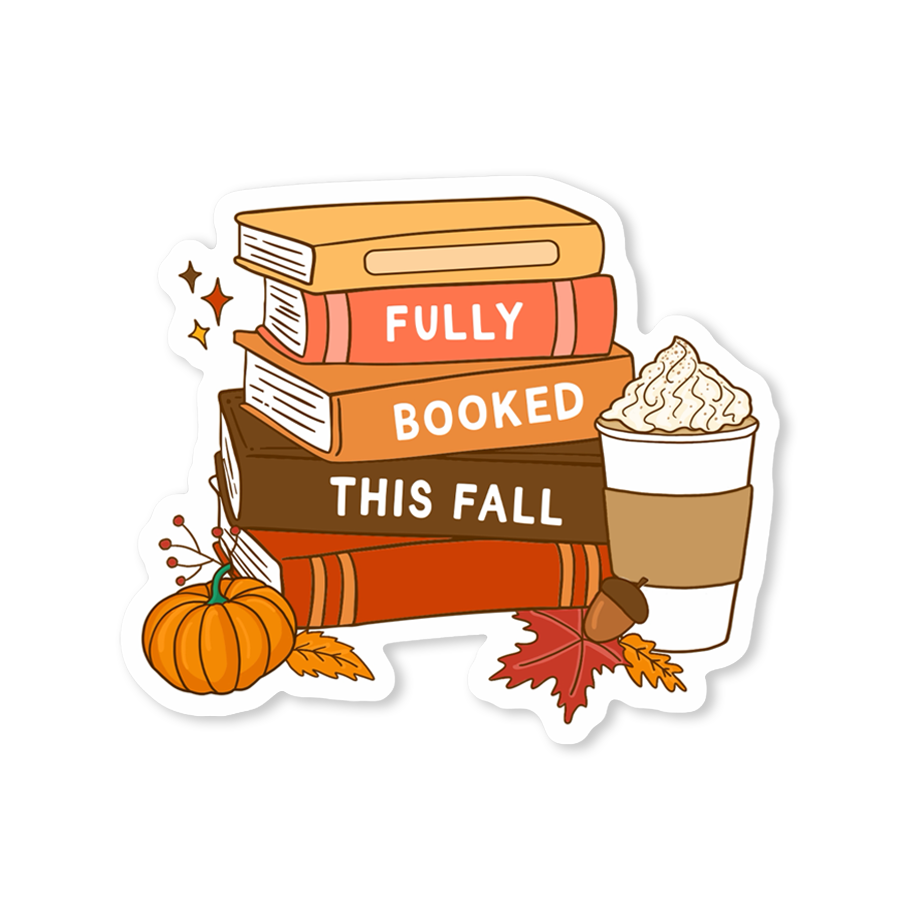 Fully Booked This Fall Sticker