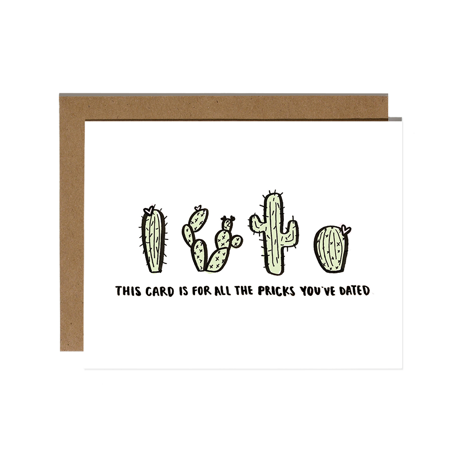 Pricks You've Dated Card
