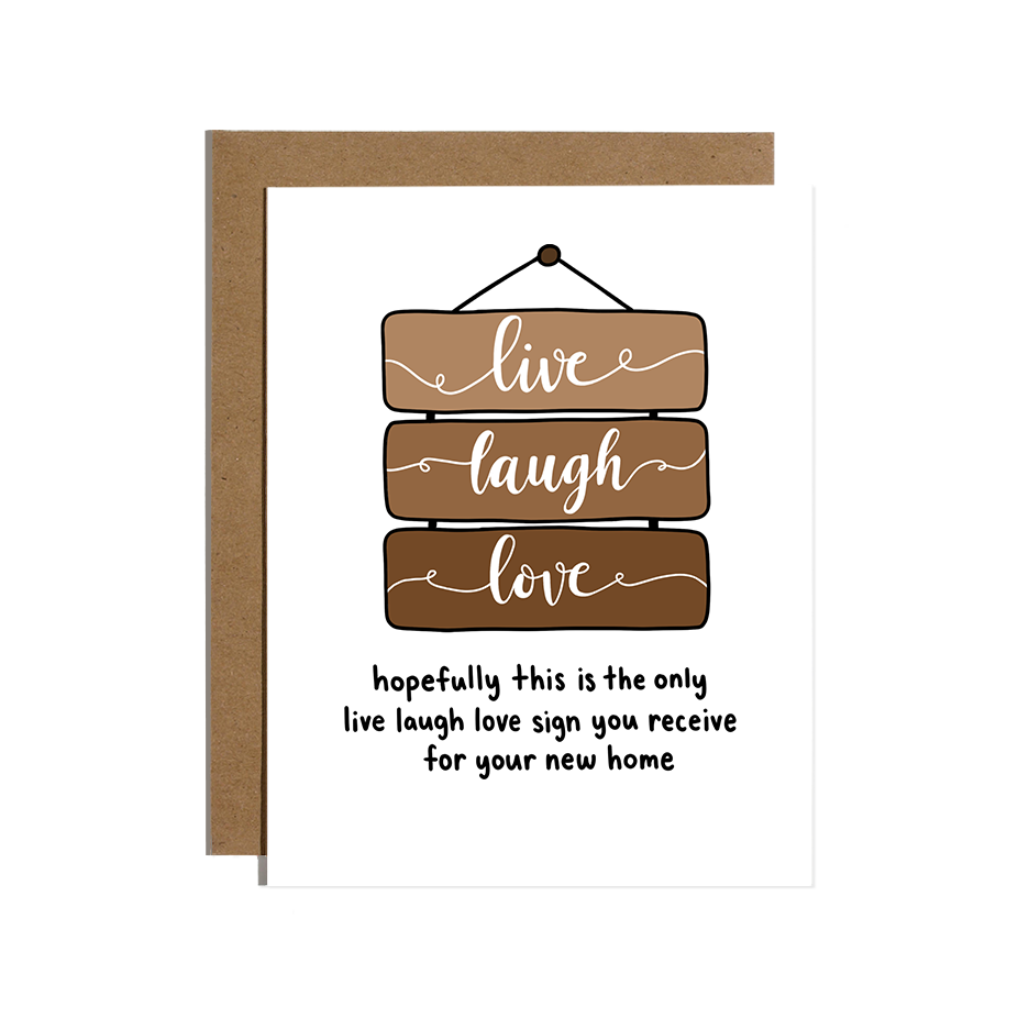 Live Laugh Love New Home Card