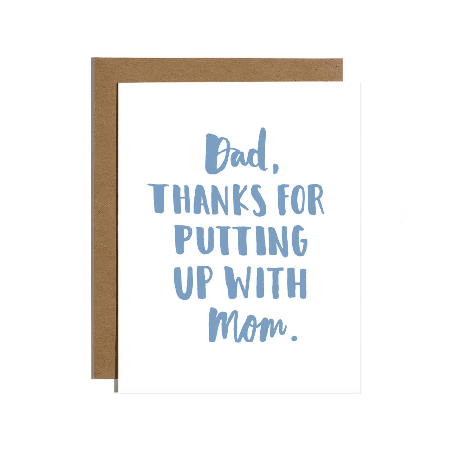 Dad Put Up with Mom Card