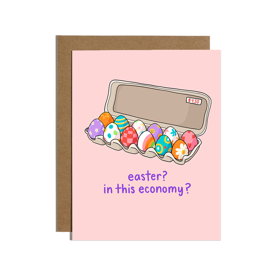 Easter Eggs In This Economy? Easter Card