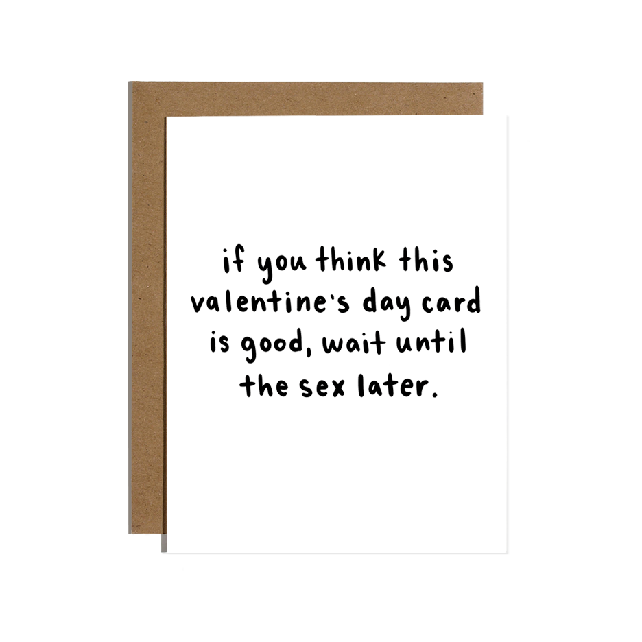 Valentine's Day Sex Later Card