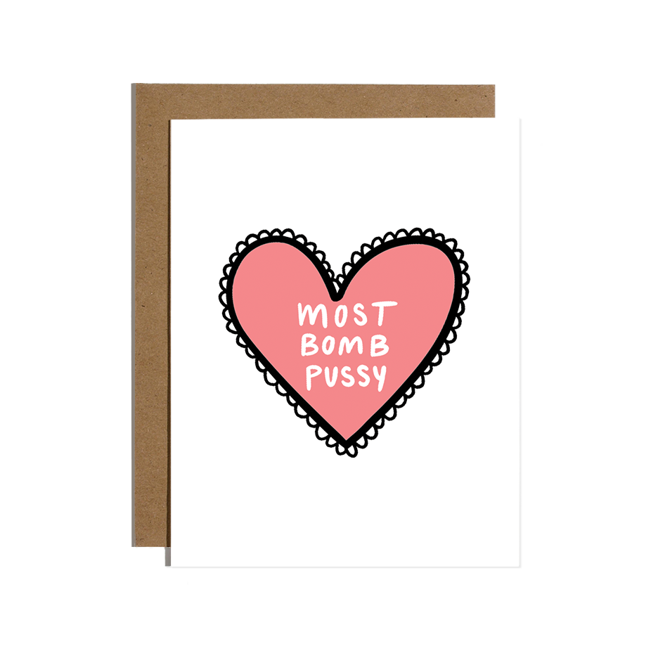 Most Bomb Pussy Card