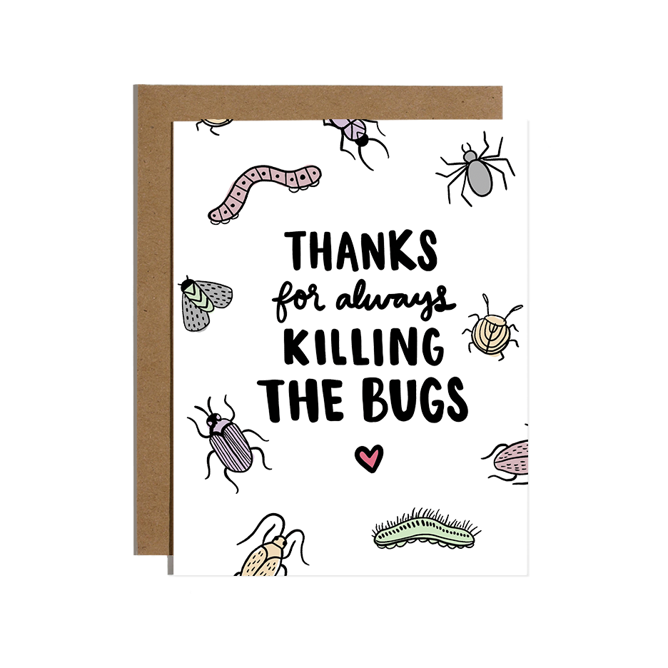 Thanks for Killing the Bugs Love Card