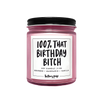 100% That Birthday Bitch Candle
