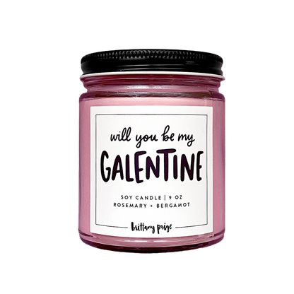 Will You Be My Galentine Candle