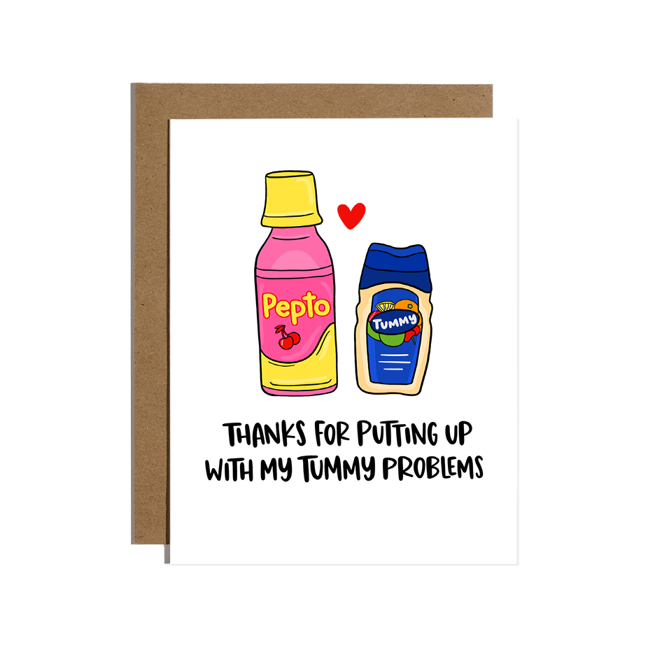 Tummy Problems Love Card