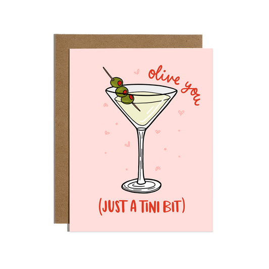 Olive You Just a Tini Bit Martini Card