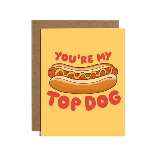 You're My Top Dog Hot Dog Card