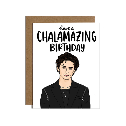 Have A Chalamazing Birthday Card