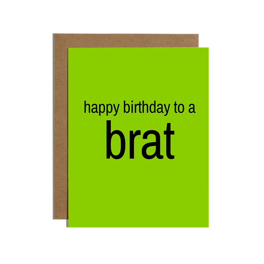 Brat Birthday Card