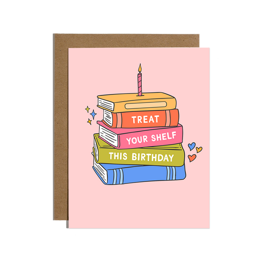 Treat Your Shelf Bookish Birthday Card