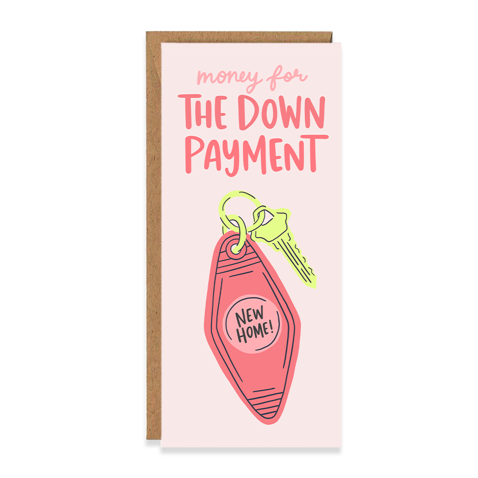 Money for The Down Payment New Home Money Holder Card