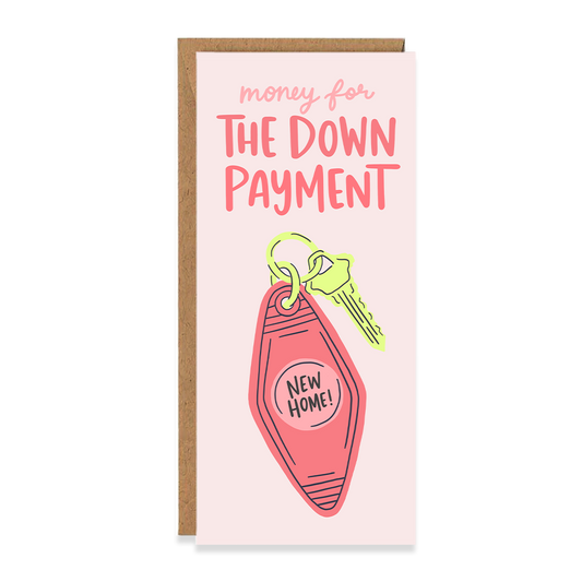 Money for The Down Payment New Home Money Holder Card