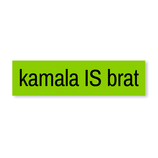 Kamala is Brat Sticker