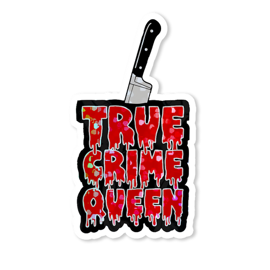 True Crime Queen Sticker