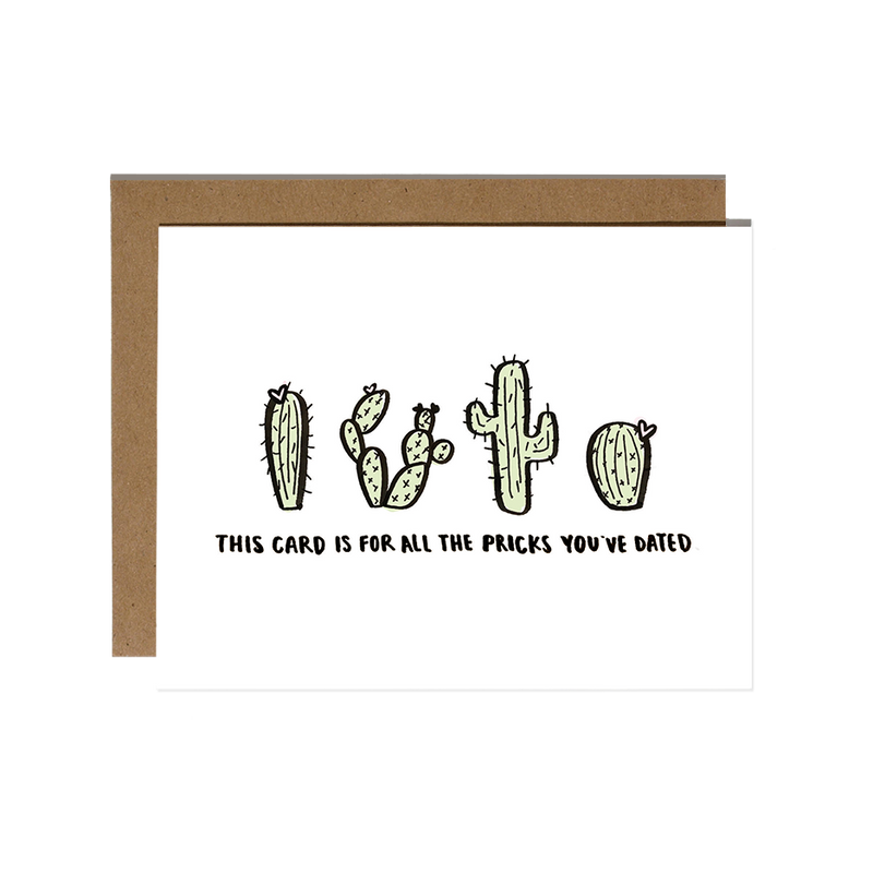 This Card is For All the Pricks You've Dated Card