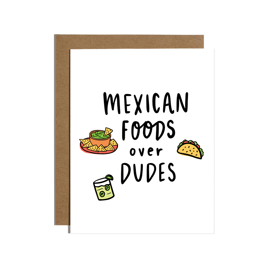Mexican Foods Over Dudes Card