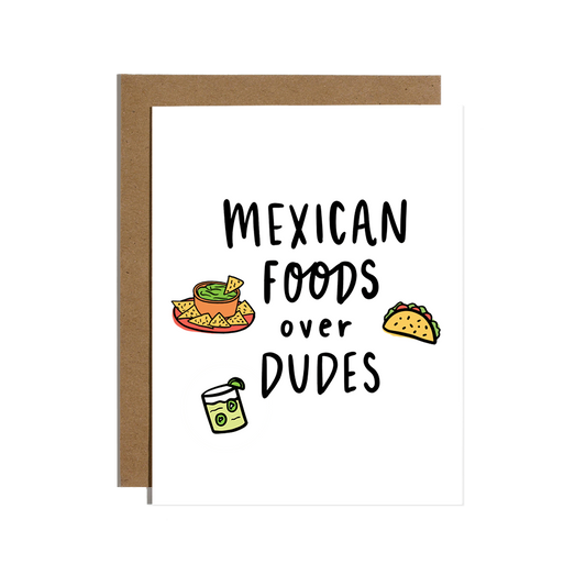 Mexican Foods Over Dudes Card