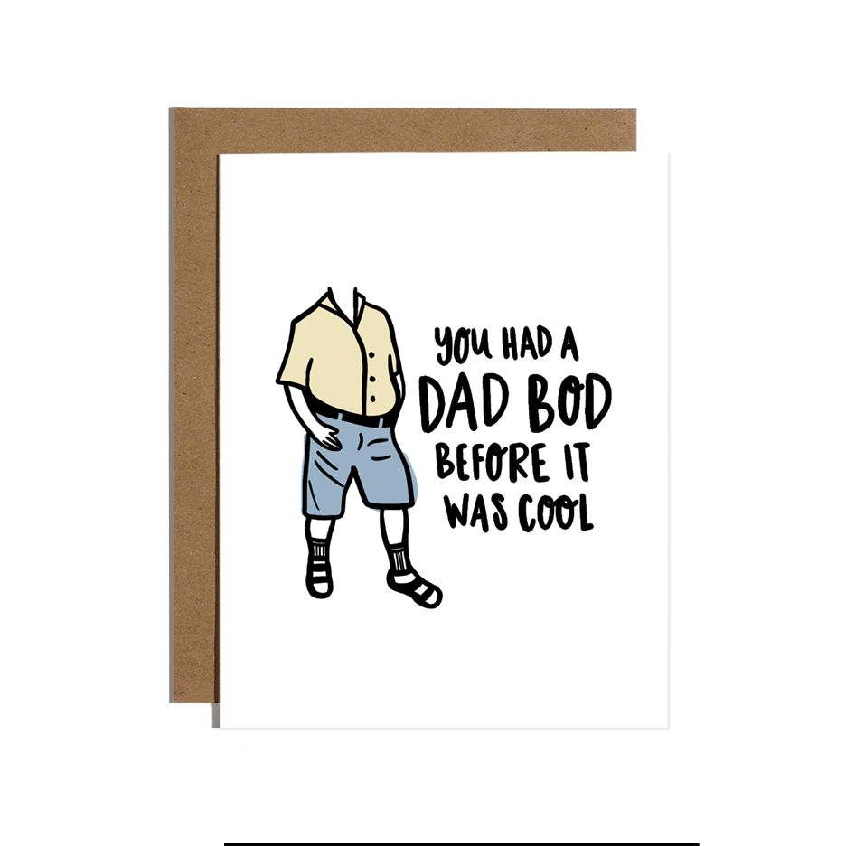 Dad Bod Before It Was Cool Card