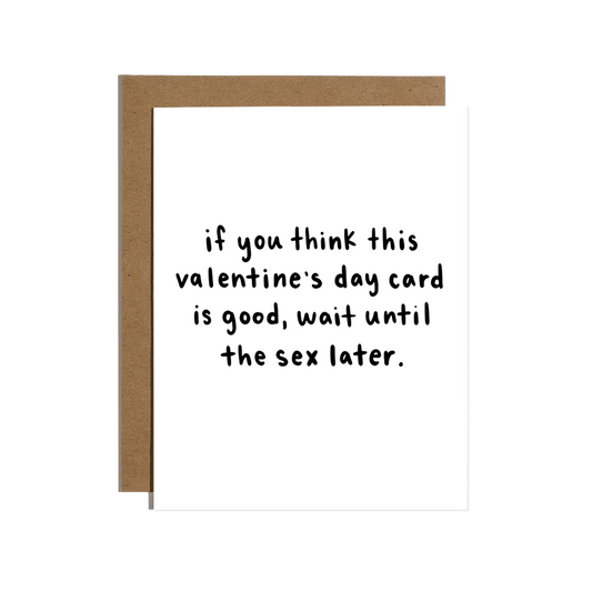 Valentine's Day Sex Later Card
