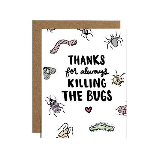 Thanks for Killing the Bugs Card