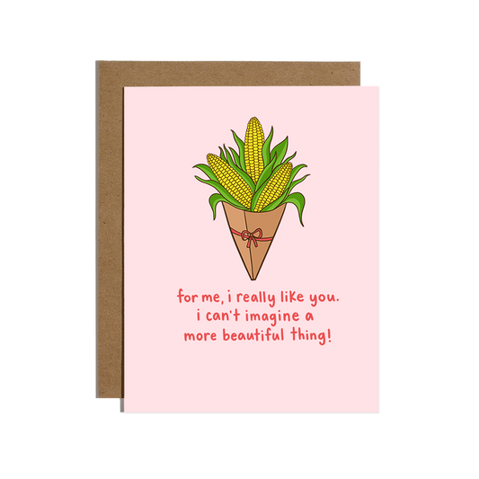 I Really Like Corn Love Card