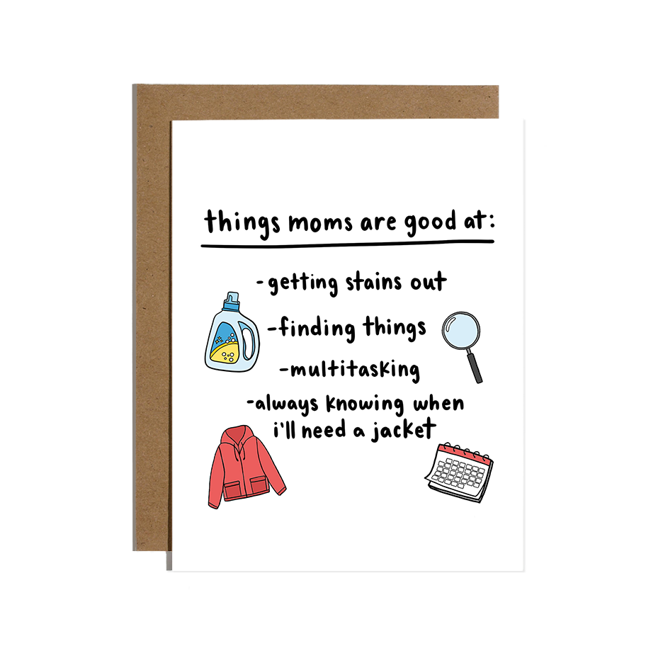 Things Moms Are Good At Card