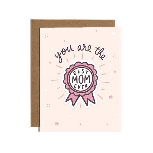 Best Mom Ever Sticker Card