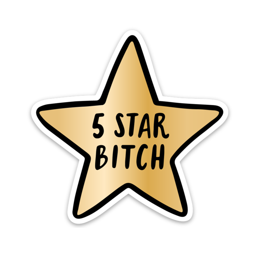 5 Star Bitch Sticker