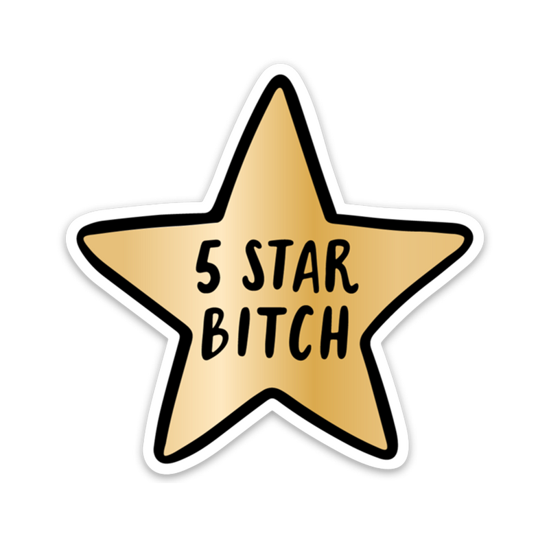 5 Star Bitch Sticker