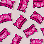 Still Nasty Hat Sticker